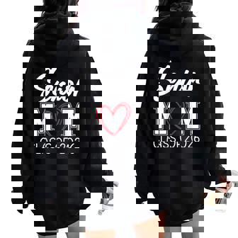 Senior Mom Class Of 2026 Graduation Women Oversized Hoodie Back Print - Thegiftio UK