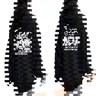 Senior Mom Class Of 2026 Soccer Mom Graduation Women Oversized Hoodie Back Print - Thegiftio