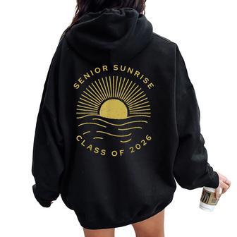 Senior Sunrise 2026 High School 12Th Twelfth Grade Sun Women Oversized Hoodie Back Print - Thegiftio UK