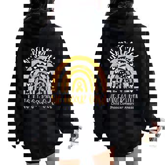 In September We Wear Gold Childhood Cancer Awareness Rainbow Women Oversized Hoodie Back Print | Seseable CA