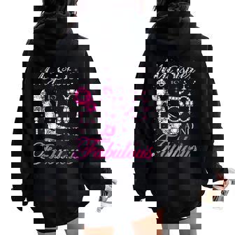 My Sister Is 50 And Fabulous Chapter 50Th Birthday For Women Women Oversized Hoodie Back Print - Thegiftio