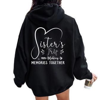 Sisters Trip 2025 Girls Road Trip 2025 Matching Family Women Oversized Hoodie Back Print - Thegiftio UK