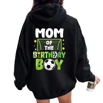 Soccer Mom Birthday Boy Party Soccer Family Matching Women Oversized Hoodie Back Print - Thegiftio UK