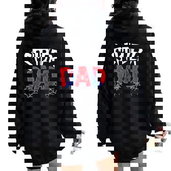 Spider Dad Father's Day Matching Family Birthday Women Oversized Hoodie Back Print - Thegiftio UK