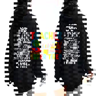 Super Teacher By Day Super Tired By Night Women Oversized Hoodie Back Print | Seseable CA