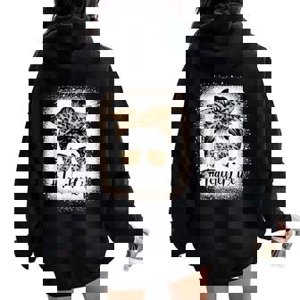 Teacher Life Bleached Leopard Messy Bun Mother's Day Women Oversized Hoodie Back Print - Thegiftio UK