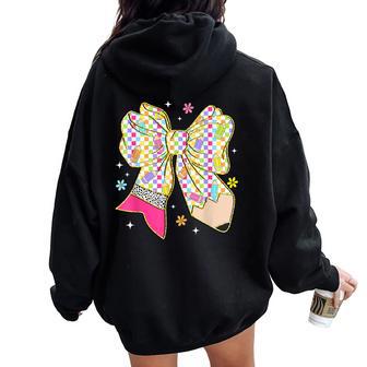 Teacher Student Coquette Bow Pencil Back To School First Day Women Oversized Hoodie Back Print - Thegiftio UK