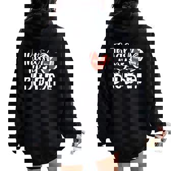 That's My Bubba Football Sister Of A Football Player Women Oversized Hoodie Back Print | Mazezy