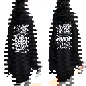 Thats My Grandson Out There Soccer Grandma Soccer Mothers Women Oversized Hoodie Back Print - Thegiftio