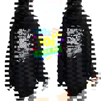 Thème Des Années 80 Baby But 90S Made Meintage Coloréur Le Thème Des Années 90 Sweat à capuche oversize pour femme avec imprimé dans le dos - Cadeauxyz