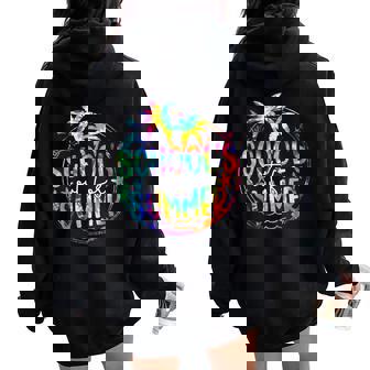 Tie Dye School's Out For Summer Last Day Of School Teacher Women Oversized Hoodie Back Print - Thegiftio UK