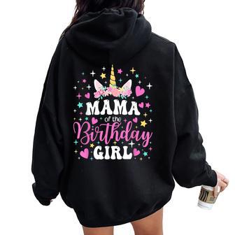 Unicorn Mama Of The Birthday Girl Family Matching Party Women Oversized Hoodie Back Print - Thegiftio UK