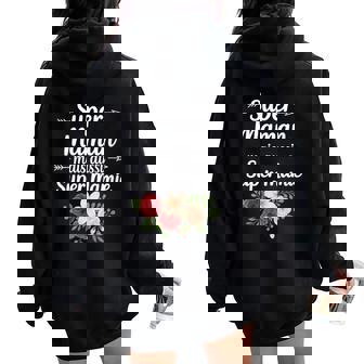 Uper Mamanuper Mamie Maman Cadeau Fête Des Mères Fleur Sweat à capuche oversize pour femme avec imprimé dans le dos - Cadeauxyz