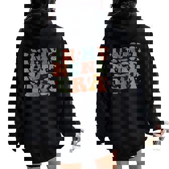 Vintage In My Nene Era Groovy Retro Mothers Women Oversized Hoodie Back Print | Mazezy