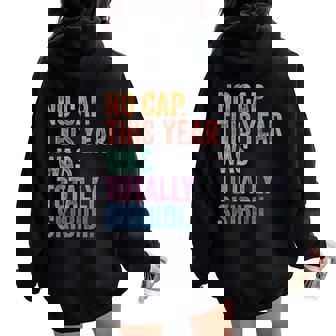 Vintage No Cap This Year Was Totally Skibidi Teacher Summer Women Oversized Hoodie Back Print - Thegiftio UK
