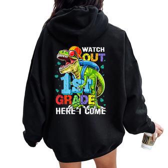 Watch Out 1St Grade Here I Come Back To School First Grade Women Oversized Hoodie Back Print - Thegiftio UK