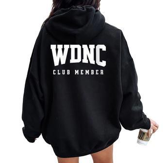 Wdnc Club Member We Do Not Care Perimenopause Women Oversized Hoodie Back Print - Thegiftio UK