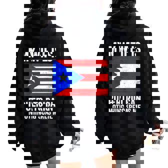 My Wife Is Puerto Rican Nothing Scares Me Puerto Rico Women Oversized Hoodie Back Print | Mazezy