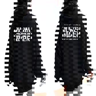 Will Weld For Beer 溶接シャツ レディース オーバーサイズ パーカー バックプリント - Kawaiitshirt