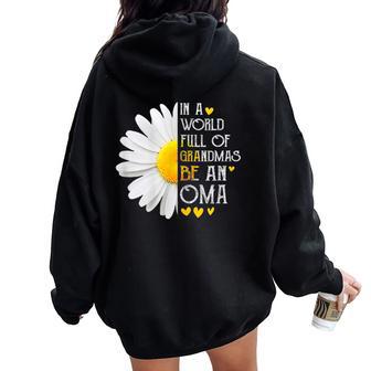 In A World Full Of Grandmas Be An Oma Daisy Mother's Women Oversized Hoodie Back Print - Thegiftio UK
