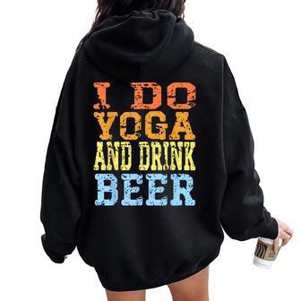 Yo Hago Yoga Y Bebo Cerveza Bebida Divertida Fiesta Hombres Es Cerveza Women Oversized Hoodie Back Print - Regaloses