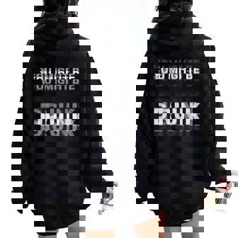 You Might Be Drunk 面白い ヴィンテージ レトロ レディース オーバーサイズ パーカー バックプリント - Kawaiitshirt