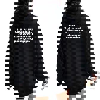 面白い写真や写真家、女の子、男の子、男性、女性。 レディース オーバーサイズ パーカー バックプリント - Kawaiitshirt