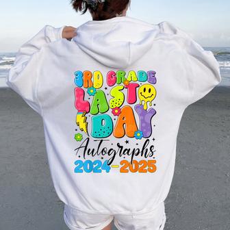 2025 Last Day Of School Autograph 3Rd Grade Graduation Women Oversized Hoodie Back Print - Thegiftio UK