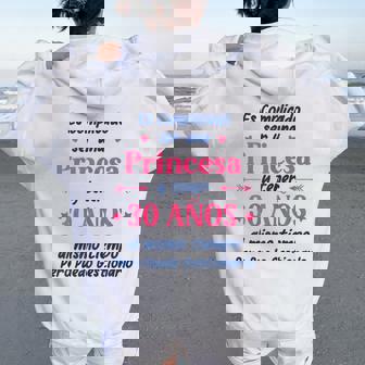 30 Años Una Princesa 30 Años Chica Cumpleaños Women Oversized Hoodie Back Print - Regaloses