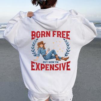 4Th Of July Born Now Expensive Humor Free Women Women Oversized Hoodie Back Print - Thegiftio UK