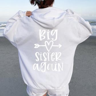 Big Sister Again For Nage Girls Sibling Announcement Women Oversized Hoodie Back Print - Thegiftio UK
