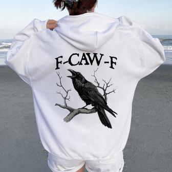Black Crow F-Caw-F Black Bird Women Oversized Hoodie Back Print - Thegiftio UK
