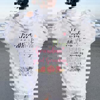 Blessed To Be Called Mom Grandma And Great Grandma Women Oversized Hoodie Back Print | Mazezy