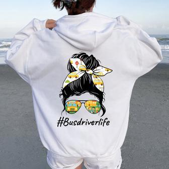 Bus Driver Life Messy Bun Back To School Bus Driver Womens Women Oversized Hoodie Back Print - Thegiftio UK