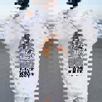 Classy Until Kickoff Buckeye Girl Ohio Home State Women Oversized Hoodie Back Print | Mazezy