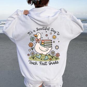 Cute Goose It's A Beautiful Day To Teach 1St Grade Teacher Women Oversized Hoodie Back Print - Thegiftio UK