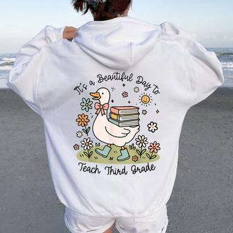 Cute Goose It's A Beautiful Day To Teach 3Rd Grade Teacher Women Oversized Hoodie Back Print - Thegiftio UK
