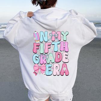 In My Fifth 5Th Grade Era Teacher Girl Bow Back To School Women Oversized Hoodie Back Print - Thegiftio UK