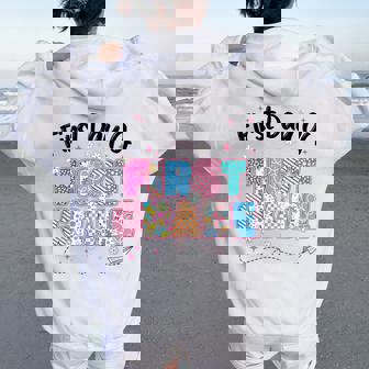 First 1St Day Of First Grade Back To School Teachers Girls Women Oversized Hoodie Back Print | Mazezy