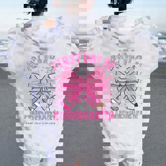 First Day Of Kindergarten Coquette Bow Back To School Girls Women Oversized Hoodie Back Print | Mazezy