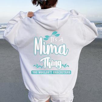 Mima For MomGrandma On Mother’S Day Birthday Women Oversized Hoodie Back Print - Thegiftio UK