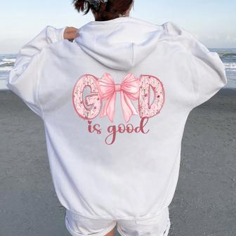 God Is Good All The Time Coquette Bow Christian Girls Women Oversized Hoodie Back Print - Thegiftio UK