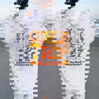 Groupe De Fillesoyage Barcelone Sweat à capuche oversize pour femme avec imprimé dans le dos - Cadeauxyz