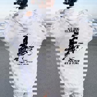 Hello Darkness My Old Friend Crow Coffee Halloween Spooky Women Oversized Hoodie Back Print - Thegiftio