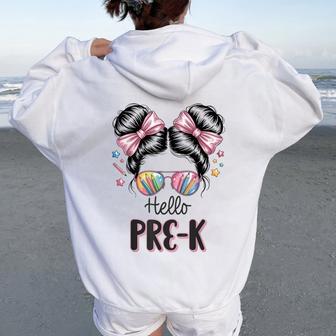 Hello Pre-K Girl Back To School 1St Day First Day Of Pre K Women Oversized Hoodie Back Print - Thegiftio UK