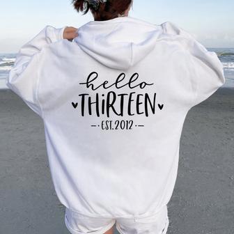 Hello Thirn Est 2012 13Th Birthday Girl 13-Year-Old Women Oversized Hoodie Back Print - Thegiftio UK