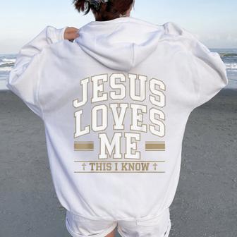 Jesus Love Me This I Know Christian God Son Good Toddler Women Oversized Hoodie Back Print - Thegiftio UK