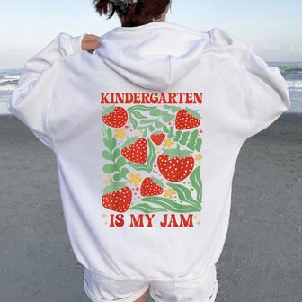 Kindergarten Is My Jam Boho Floral Strawberry Back To School Women Oversized Hoodie Back Print - Thegiftio UK