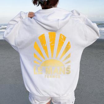 Le Mans Francia Le Mansunshine Cuello Women Oversized Hoodie Back Print - Regaloses