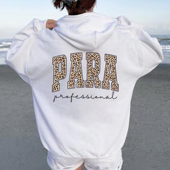 Leopard Paraprofessional Back To School Para Squad Teacher Women Oversized Hoodie Back Print - Thegiftio UK